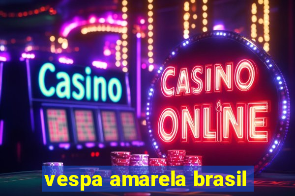 vespa amarela brasil